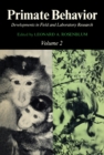Image for Primate Behavior: Developments in Field and Laboratory Research : Vol.2