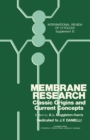 Image for Membrane Research: Classic Origins and Current Concepts