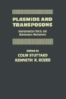 Image for Plasmids and Transposons: Environmental Effects and Maintenance Mechanisms