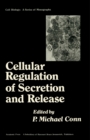 Image for Cellular Regulation of Secretion and Release