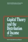 Image for Capital Theory and the Distribution of Income
