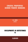 Image for Crustal Properties Across Passive Margins: Selected Papers from the Symposium Crustal Properties Across Passive Margins Held at Dalhousie University, Halifax, Nova Scotia, Canada