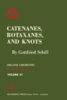 Image for Catenanes, Rotaxanes, and Knots
