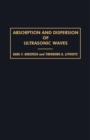 Image for Absorption and Dispersion of Ultrasonic Waves