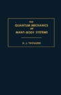 Image for The quantum mechanics of many-body systems