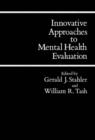 Image for Innovative approaches to mental health evaluation