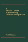 Image for A Second Course in Elementary Differential Equations