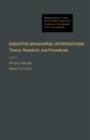 Image for Cognitive-Behavioral Interventions: Theory, Research, and Procedures