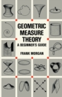 Image for Geometric Measure Theory: A Beginner&#39;s Guide