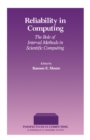 Image for Reliability in Computing: The Role of Interval Methods in Scientific Computing