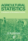Image for Agricultural Statistics: A Handbook for Developing Countries
