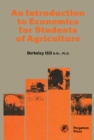 Image for An Introduction to Economics for Students of Agriculture