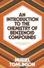 Image for An Introduction to the Chemistry of Benzenoid Compounds