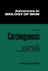 Image for Carcinogenesis: Proceedings of a Symposium on the Biology of Skin Held at the University of Oregon Medical School, 1965