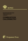 Image for Combustion Calorimetry: Experimental Chemical Thermodynamics
