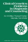 Image for Clinical Genetics: Problems in Diagnosis and Counseling