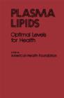 Image for Plasma Lipids: Optimal Levels for Health