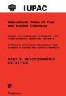Image for Manual of Symbols and Terminology for Physicochemical Quantities and Units-Appendix II: Heterogeneous Catalysis