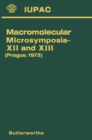 Image for Macromolecular Microsymposia-XII and XIII: Prague, 1973
