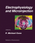 Image for Electrophysiology and Microinjection: Volume 4: Electrophysiology and Microinjection : Volume 4