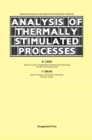 Image for The Analysis of Thermally Stimulated Processes
