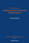 Image for An Introduction to Japanese Government Publications