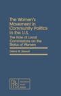 Image for The Women&#39;s Movement in Community Politics in the US: The Role of Local Commissions on the Status of Women