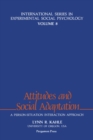 Image for Attitudes &amp; Social Adaptation: A Person-Situation Interaction Approach