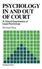 Image for Psychology in and out of Court: A Critical Examination of Legal Psychology