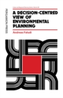 Image for A Decision-centred View of Environmental Planning