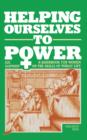Image for Helping Ourselves to Power: A Handbook for Women on the Skills of Public Life