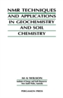Image for NMR Techniques &amp; Applications in Geochemistry &amp; Soil Chemistry