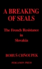 Image for A Breaking of Seals: The French Resistance in Slovakia