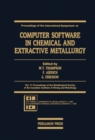 Image for Proceedings of the International Symposium on Computer Software in Chemical and Extractive Metallurgy: Proceedings of the Metallurgical Society of the Canadian Institute of Mining and Metallurgy