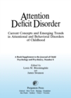 Image for Current Concepts and Emerging Trends in Attentional and Behavioral Disorders of Childhood