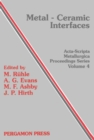 Image for Metal-Ceramic Interfaces: Proceedings of an International Workshop
