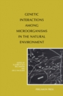 Image for Genetic Interactions Among Microorganisms in the Natural Environment