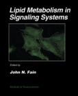 Image for Lipid Metabolism in Signaling Systems : Volume 18