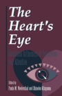 Image for The Heart&#39;s Eye: Emotional Influences in Perception and Attention
