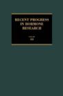 Image for Recent Progress in Hormone Research - Volume 49: Proceedings of the 1992 Laurentian Hormone Conference : v. 49.