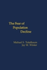 Image for The Fear of Population Decline