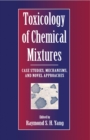 Image for Toxicology of Chemical Mixtures: Case Studies, Mechanisms, and Novel Approaches
