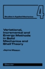 Image for Variational, Incremental and Energy Methods in Solid Mechanics and Shell Theory