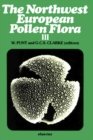 Image for The Northwest European Pollen Flora: Reprinted from Review of Palaeobotany and Palynology, Vol. 33