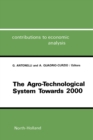 Image for The Agro-Technological System towards 2000: A European Perspective