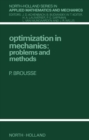 Image for Optimization in Mechanics: Problems and Methods