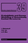 Image for Probabilistic and Convex Modelling of Acoustically Excited Structures