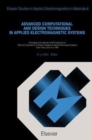 Image for Advanced Computational and Design Techniques in Applied Electromagnetic Systems: Proceedings of the International ISEM Symposium on Advanced Computational and Design Techniques in Applied Electromagnetic Systems, Seoul, Korea, 22-24 June, 1994 : 6