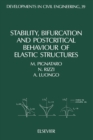 Image for Stability, Bifurcation and Postcritical Behaviour of Elastic Structures