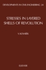 Image for Stresses in Layered Shells of Revolution